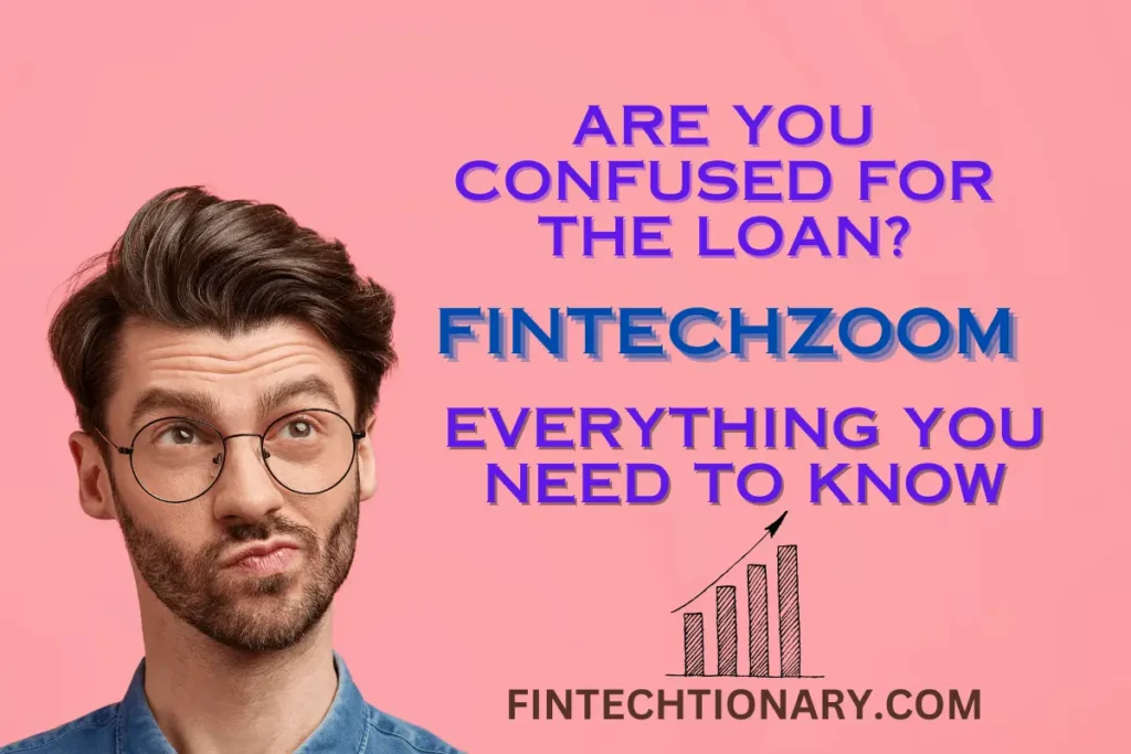 Fintechzoom Loans